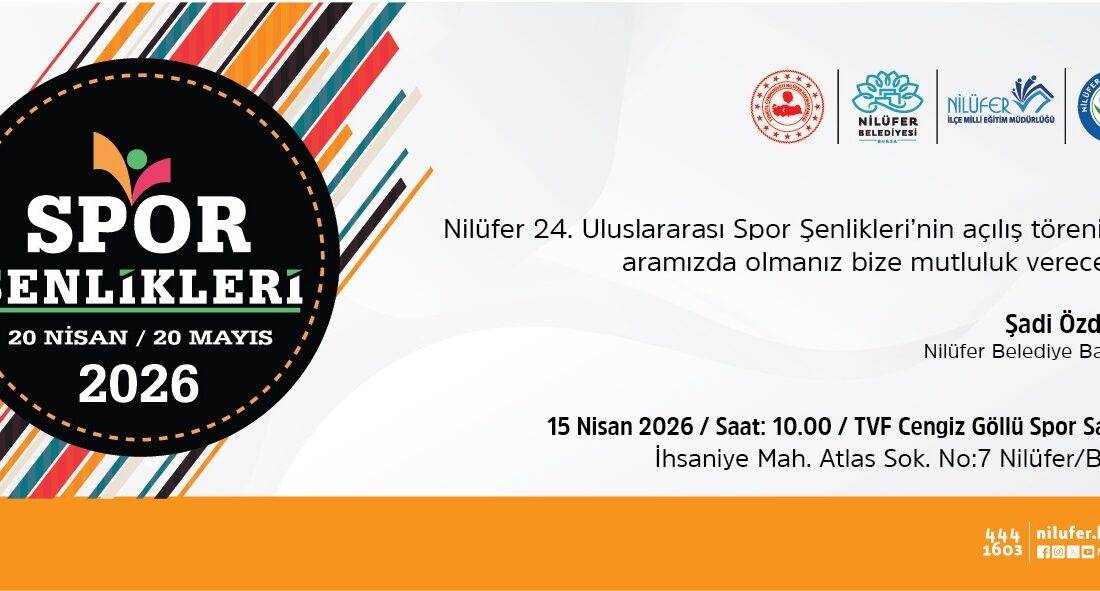 Bursa’nın Nilüfer ilçesinde her yıl düzenlenen Nilüfer Uluslararası Spor Şenliklerinin