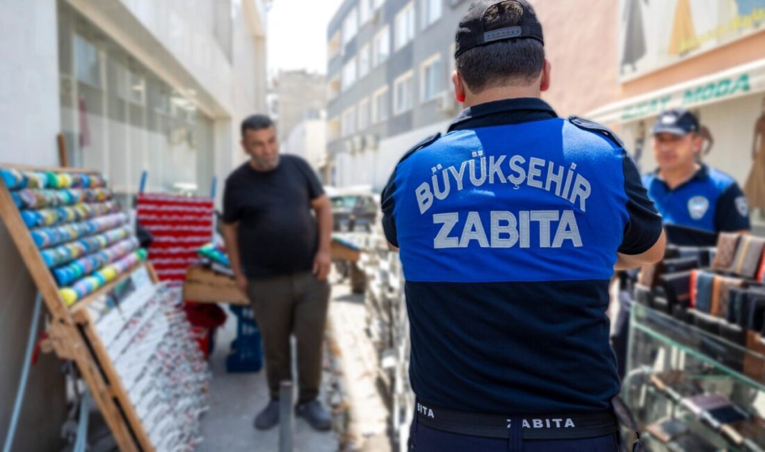 Mersin Büyükşehir Belediyesi Zabıta Dairesi Başkanlığı ekipleri; kent estetiğini korumak,