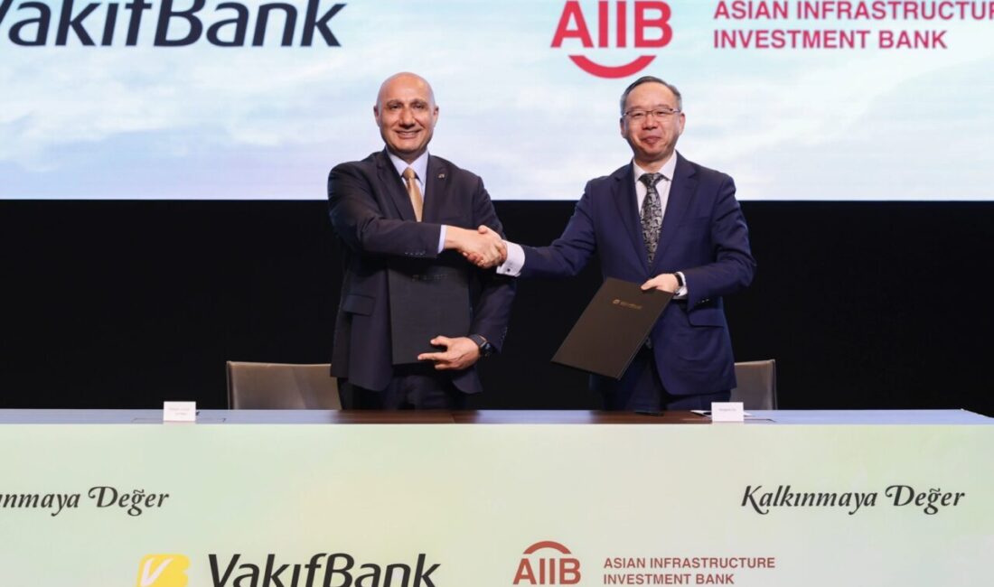 VakıfBank, Asya Altyapı Yatırım Bankası (AIIB) iş birliğiyle sağlanan 300
