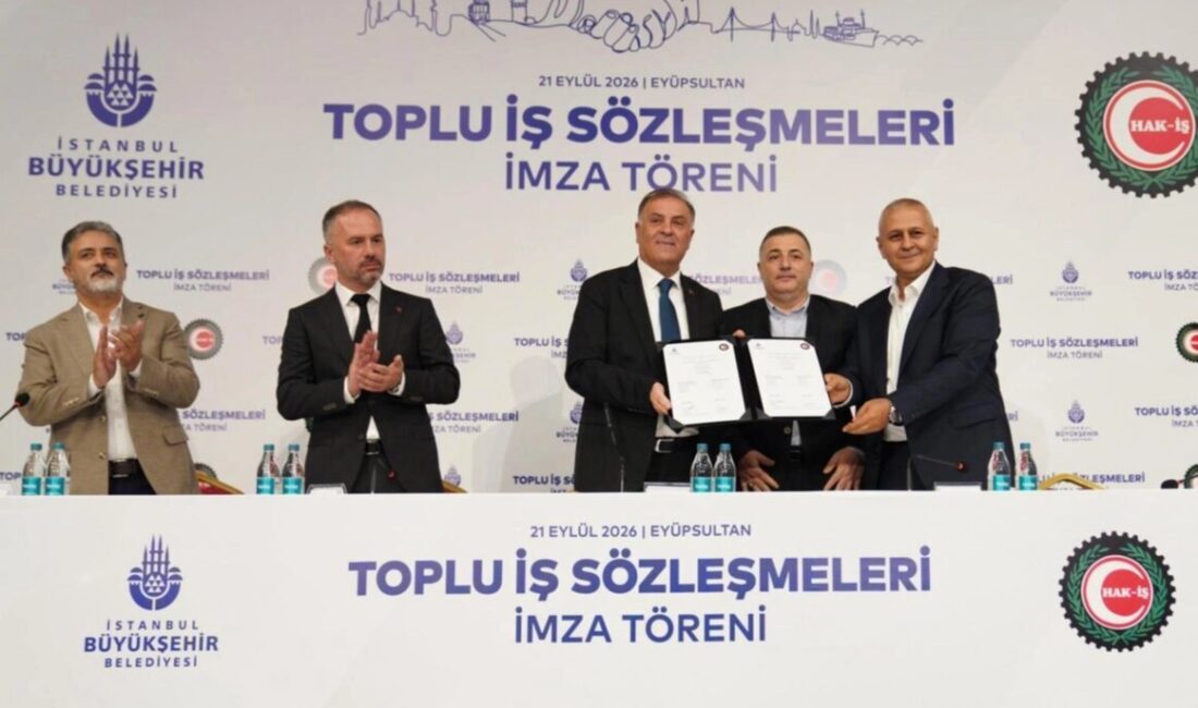 İBB ile HAK-İŞ Sendikaları arasında 45 binden fazla emekçiyi kapsayan