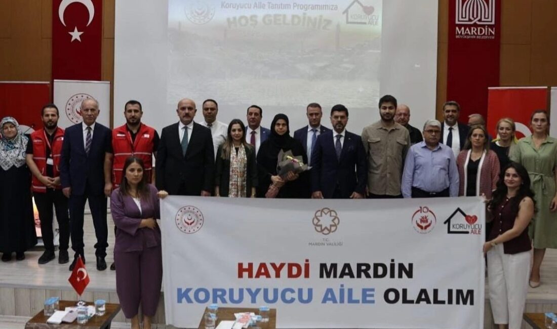 ​Mardin’de Aile ve Sosyal Hizmetler İl Müdürlüğü ile Koruyucu Aile