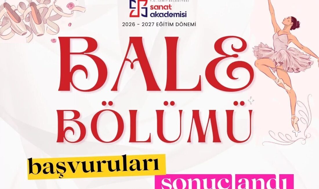 İzmit Belediyesinin çocukları sanatla buluşturmak amacıyla düzenlediği Bale Bölümü başvurularının