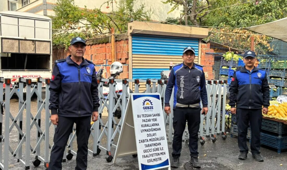 Kocaeli Gebze Belediyesi Zabıta Müdürlüğü ekipleri, pazar yerlerinde düzeni sağlamak,
