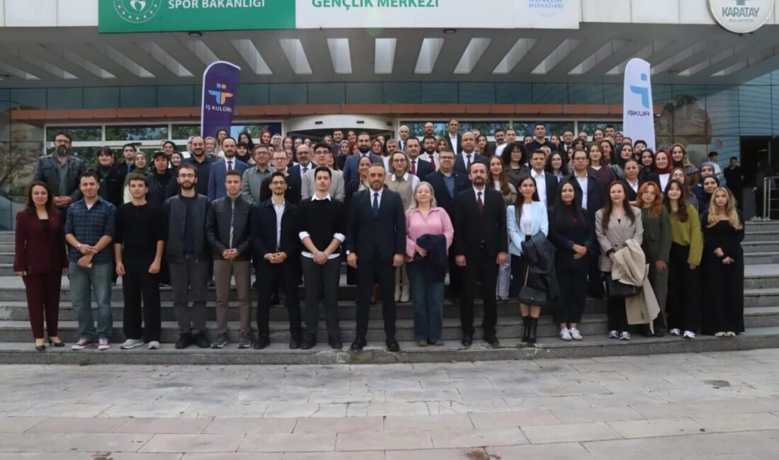 Konya Çalışma ve İş Kurumu İl Müdürlüğü tarafından düzenlenen “Gençlerin