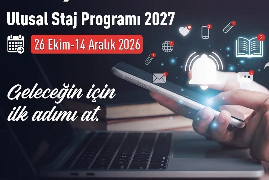 Üniversite öğrencilerinin kariyer gelişimlerine katkı sağlamayı amaçlayan Ulusal Staj Programı